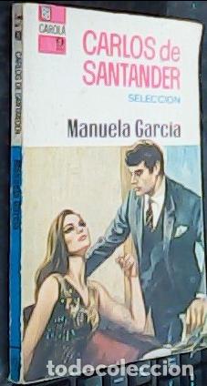 B&uuml;cher: Carlos de Santander. Selecci&oacute;n - GARC&Iacute;A, Manuela: