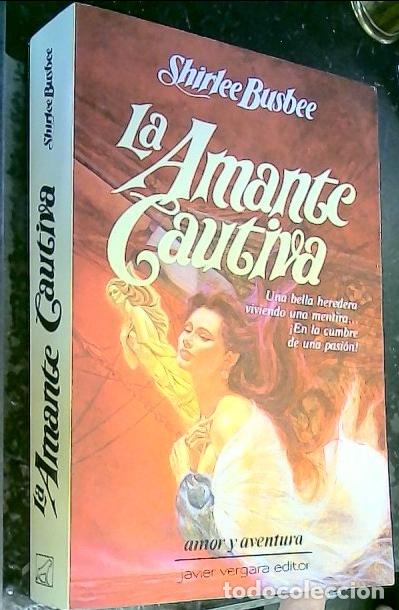 B&uuml;cher: La amante cautiva - Busbee, Shirlee: