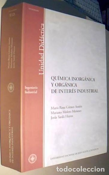 Libros: Qu&iacute;mica inorg&aacute;nica y org&aacute;nica de inter&eacute;s industrial - GOMEZ ANTON, Mar&iacute;a Rosa y OTROS: