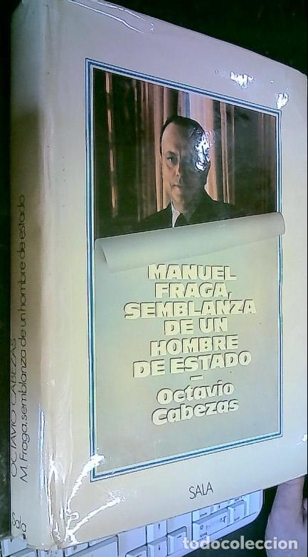 B&uuml;cher: Manuel Fraga, semblanza de un hombre de estado - Cabezas, Octavio: