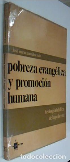 B&uuml;cher: Pobreza evang&eacute;lica promoci&oacute;n humana - GONZ&aacute;LEZ RUIZ, Jos&eacute; Mar&iacute;a:
