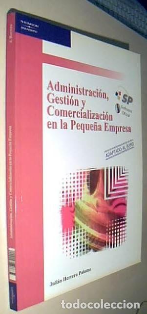 B&uuml;cher: Administraci&oacute;n, gesti&oacute;n y comercializaci&oacute;n en la peque&ntilde;a empresa + 1 CD - HERRERO PALOMO, Juli&aacute;n: