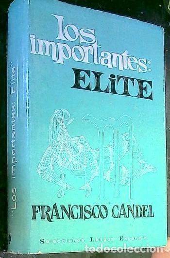 books: Los importantes: Elite - Candel, Francisco: