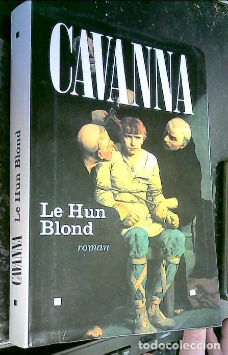 Livros em segunda m&atilde;o: Le Hun Blond - Cavanna: