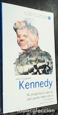 Libri di seconda mano: No preguntes lo que tu pa&iacute;s puede hacer por ti y otros discursos - KENNEDY, John F.: