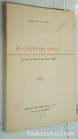 Libros: El canto del gallo (ensayo de fon&eacute;tica descriptiva gallal) - Carpio, Andr&eacute;s M&ordf; del: