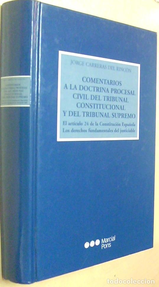 Libri di seconda mano: Comentarios a la doctrina procesal civil del Tribunal Constitucional y del Tribunal Supremo - CARRER