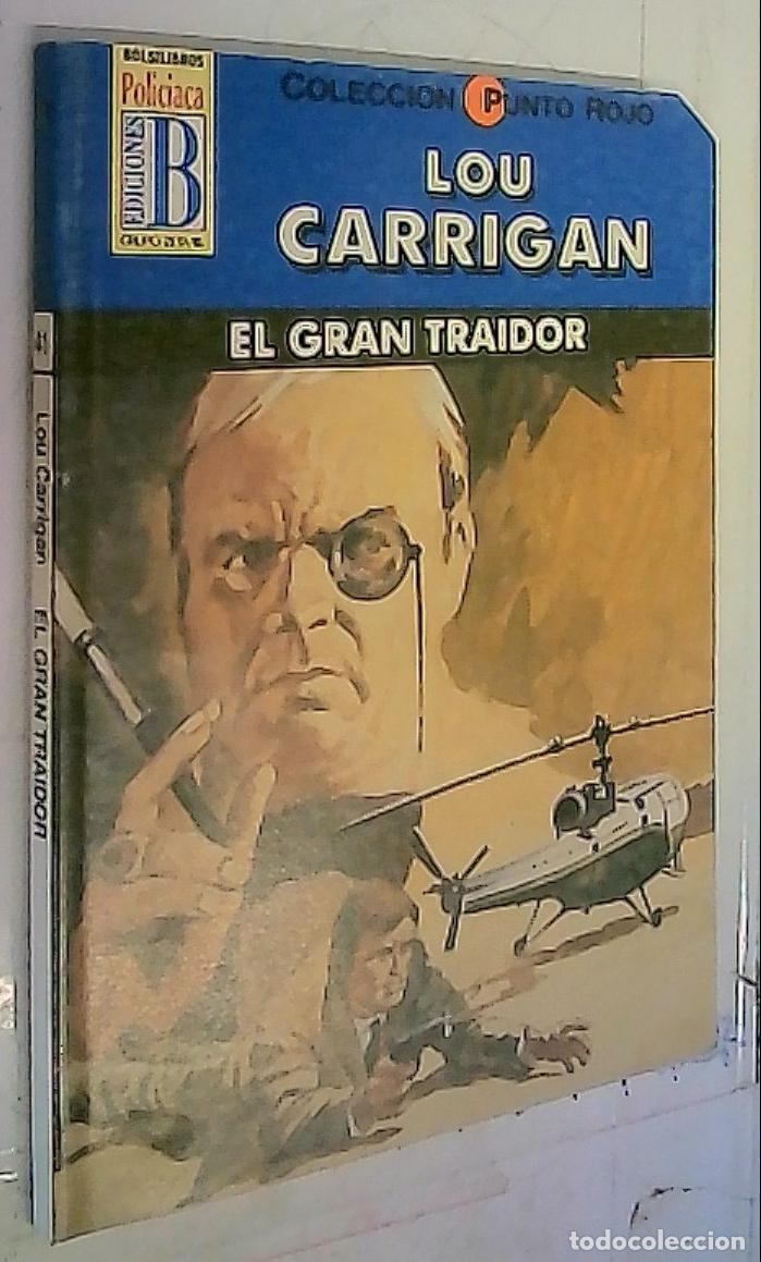 Libros: El gran traidor - Carrigan, Lou: - Foto 1
