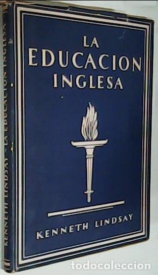 Libros: La educaci&oacute;n inglesa - LINDSAY, Kenneth: - Foto 1