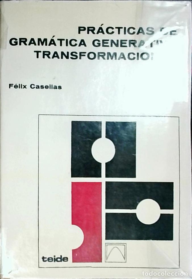 Libros: Pr&aacute;cticas de gram&aacute;tica generativa transformacional - Casellas, F&eacute;lix: - Foto 1