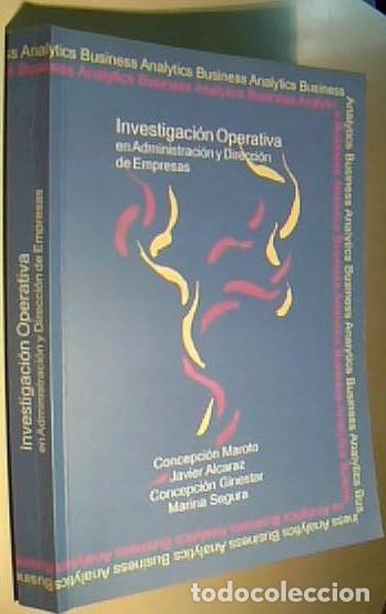 Libri di seconda mano: Investigaci&oacute;n operativa en Administraci&oacute;n y Direcci&oacute;n de Empresas - MAROTO, Concepci&oacute;n; ALCARAZ, Jav