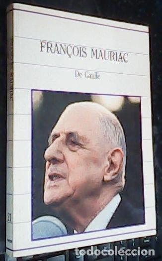 Libri di seconda mano: De Gaulle - Mauriac, Fran&ccedil;ois (1885-1970):