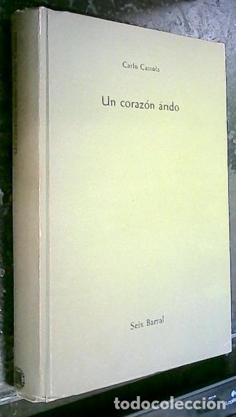 Libros: Un coraz&oacute;n &aacute;rido - Cassola, Carlo: - Foto 1