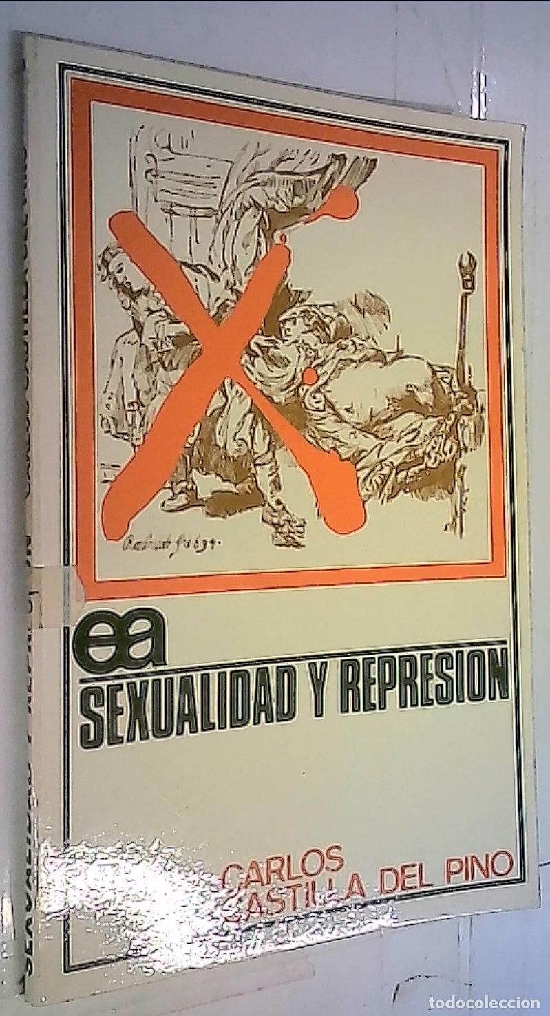Libri di seconda mano: Sexualidad y represi&oacute;n - Castilla del Pino, Carlos: