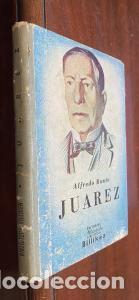 Libros: Ju&aacute;rez - MONTE, Alfredo: - Foto 1
