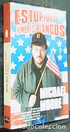 Libros: Est&uacute;pidos hombres blancos - MOORE, Michael: - Foto 1