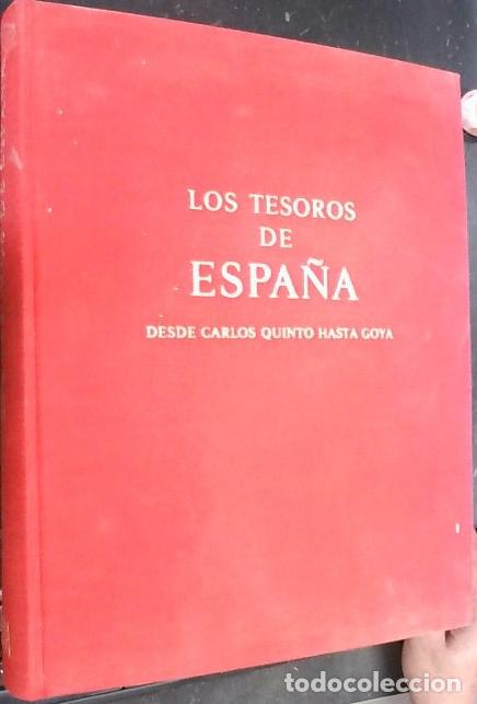Libri di seconda mano: Los Tesoros de Espa&ntilde;a: Desde Carlos V hasta Goya - CIRICI PELLICER, Alexandre: