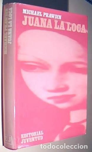 Libros: Juana la Loca - PRAWDIN, Michael: - Foto 1