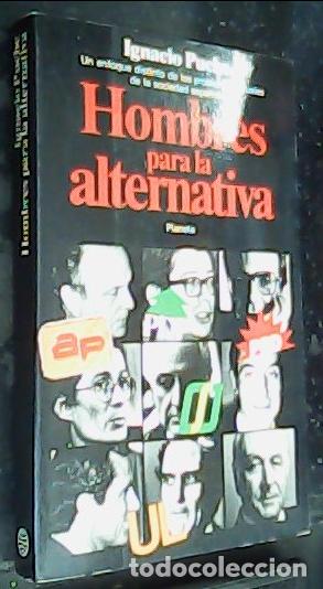 B&uuml;cher: Hombres para la alternativa - Puche Garrido, Ignacio: