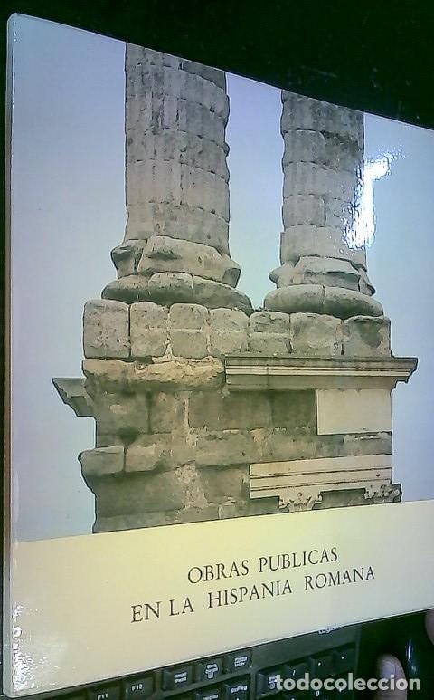 Libros: Obras p&uacute;blicas en la Hispania Romana - CAT&Aacute;LOGO:
