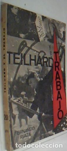 Libri di seconda mano: Teilhard y el trabajo - RIAZA, Fernando: