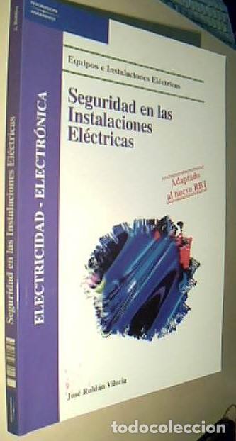 B&uuml;cher: Seguridad en las instalaciones el&eacute;ctricas. Equipos e instalaciones el&eacute;ctricas. Adaptado al nuevo RBT
