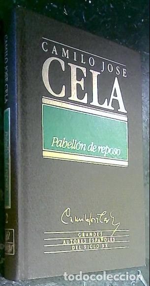 Libros: Pabell&oacute;n de reposo - Cela, Camilo Jos&eacute;: - Foto 1