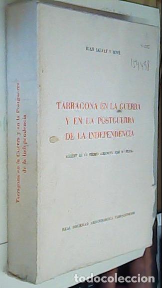 Libros: Tarragona en la guerra y en la postguerra de la independencia - SALVAT Y BOV&Eacute;, Juan: