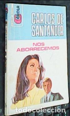 Libri di seconda mano: Nos aborrecemos - SANTANDER, Carlos de: