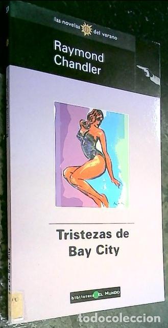 Libros: Tristezas de Bay City - Chandler, Raymond: