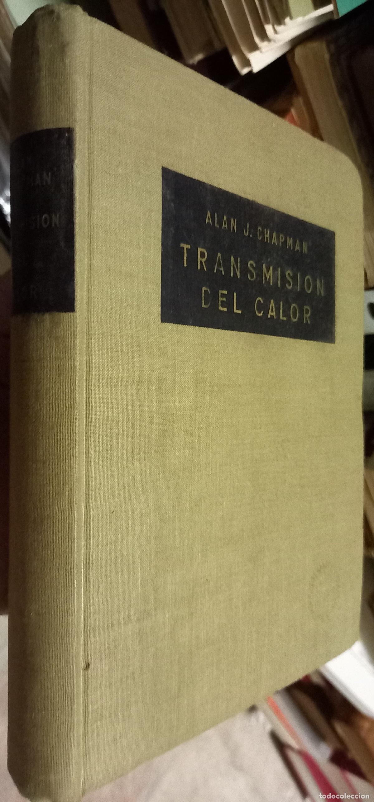 Libros: Transmisi&oacute;n del calor - Chapman, Alan J.: - Foto 1