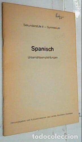 Libri di seconda mano: Spanish. Unterrichtsempfehlungen - Christ, Ingeborg y Ant&oacute;n, Karl Heinz: