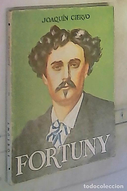 Libros: Fortuny - Ciervo, Joaqu&iacute;n: - Foto 1