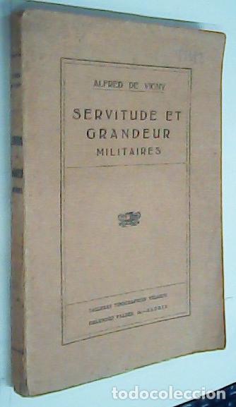 Livres: Servitude et grandeur militaires - VIGNY, Alfred de: