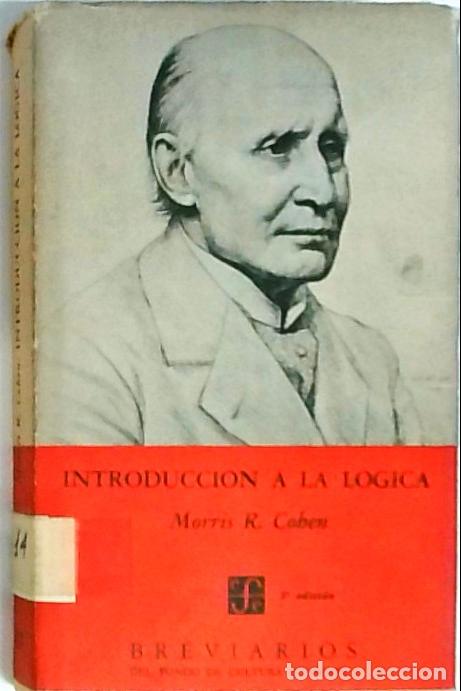 Libros: Introducci&oacute;n a la l&oacute;gica - Cohen, Morris R.: - Foto 1