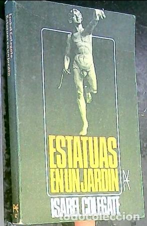 books: Estatuas en un jard&iacute;n - Colegate, Isabel: