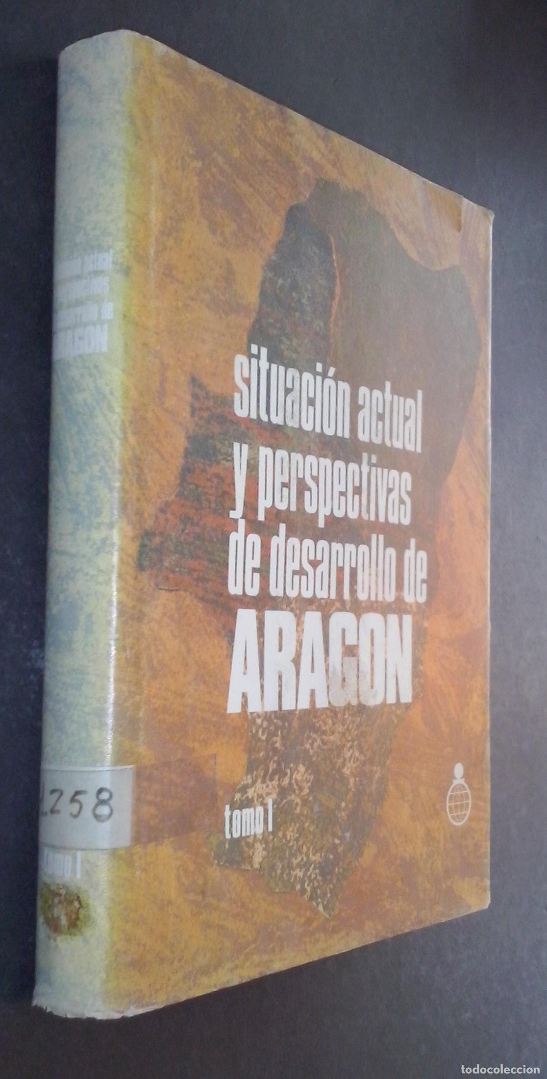 Libros: Situaci&oacute;n actual y perspectivas de desarrollo de Arag&oacute;n. Tomo I - AA. VV: