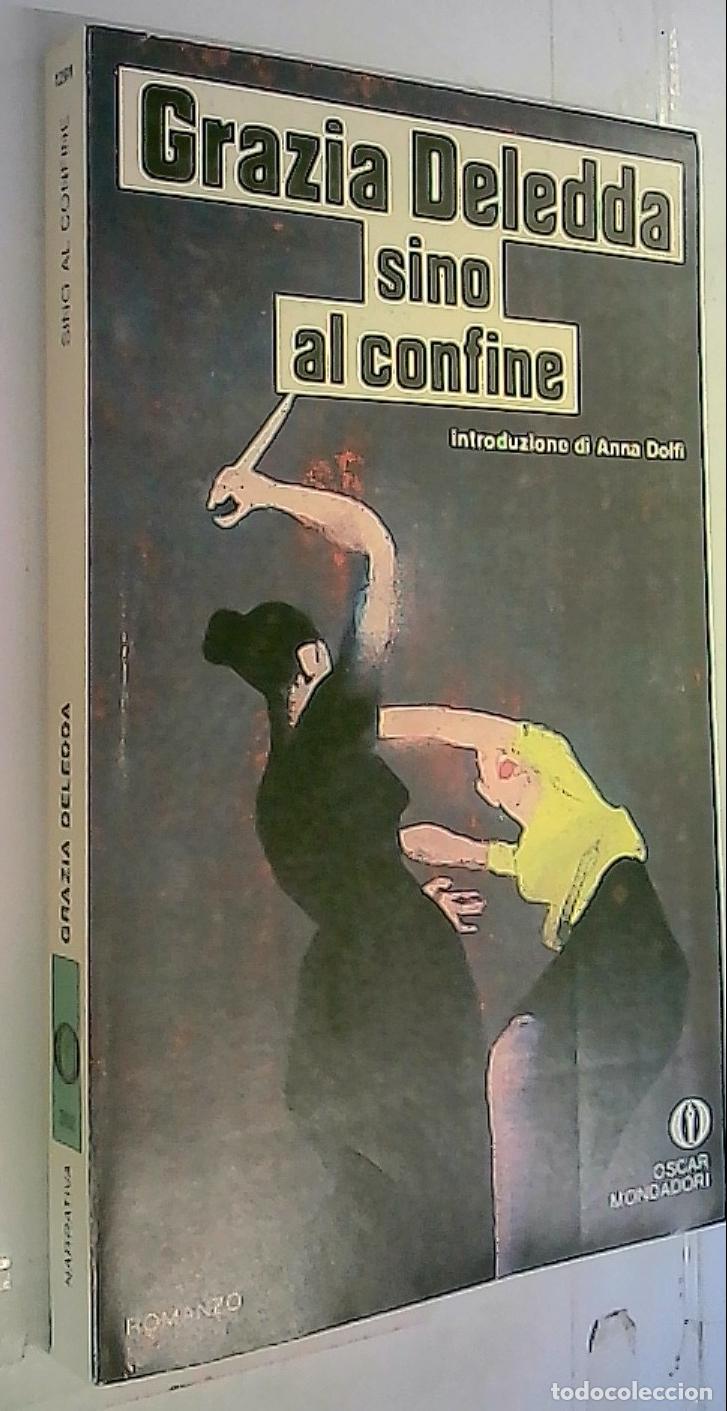 Libros: Sino al confine - Deledda, Grazia: - Foto 1