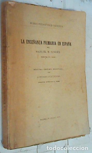 Libros: La ense&ntilde;anza primaria en Espa&ntilde;a - Coss&iacute;o, Manuel B.: - Foto 1