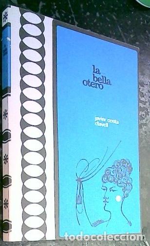 Libros: La bella Otero - Costa Clavell, Javier: - Foto 1