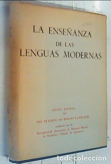 Libri di seconda mano: La ense&ntilde;anza de las lenguas modernas. Versi&oacute;n espa&ntilde;ola de&hellip; - Diez Iglesias, Teresa y Rodr&iacute;guez Lesme