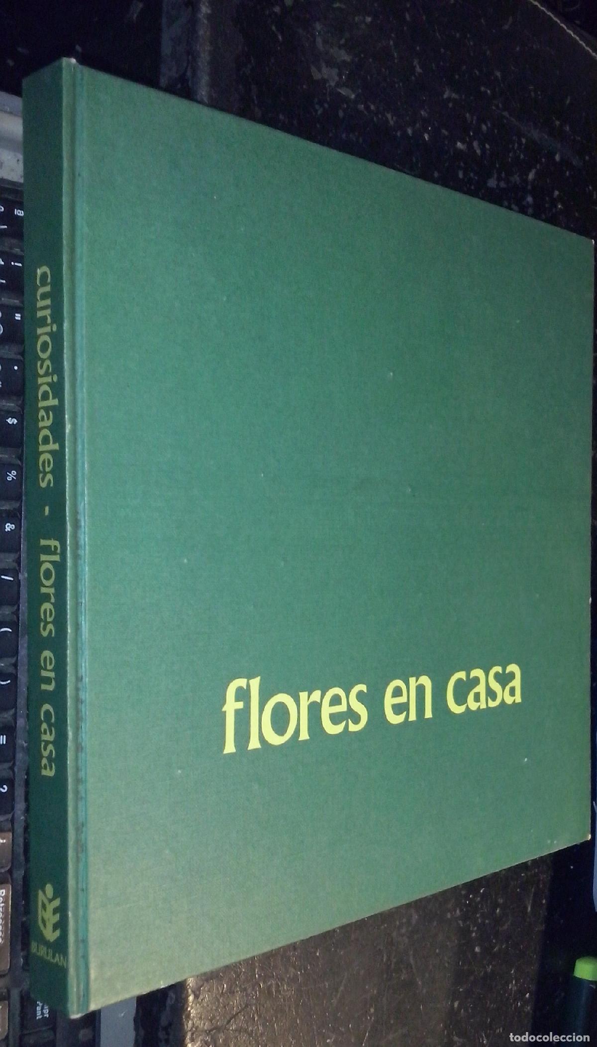 Libros: Flores en casa. Enciclopedia pr&aacute;ctica de la jardiner&iacute;a. Tomo VI - AA. VV.: