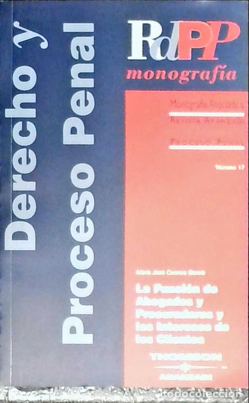 Libri di seconda mano: La funci&oacute;n de abogados y procuradores, y los intereses de los clientes - Cuenca Garc&iacute;a, Mar&iacute;a Jos&eacute;: