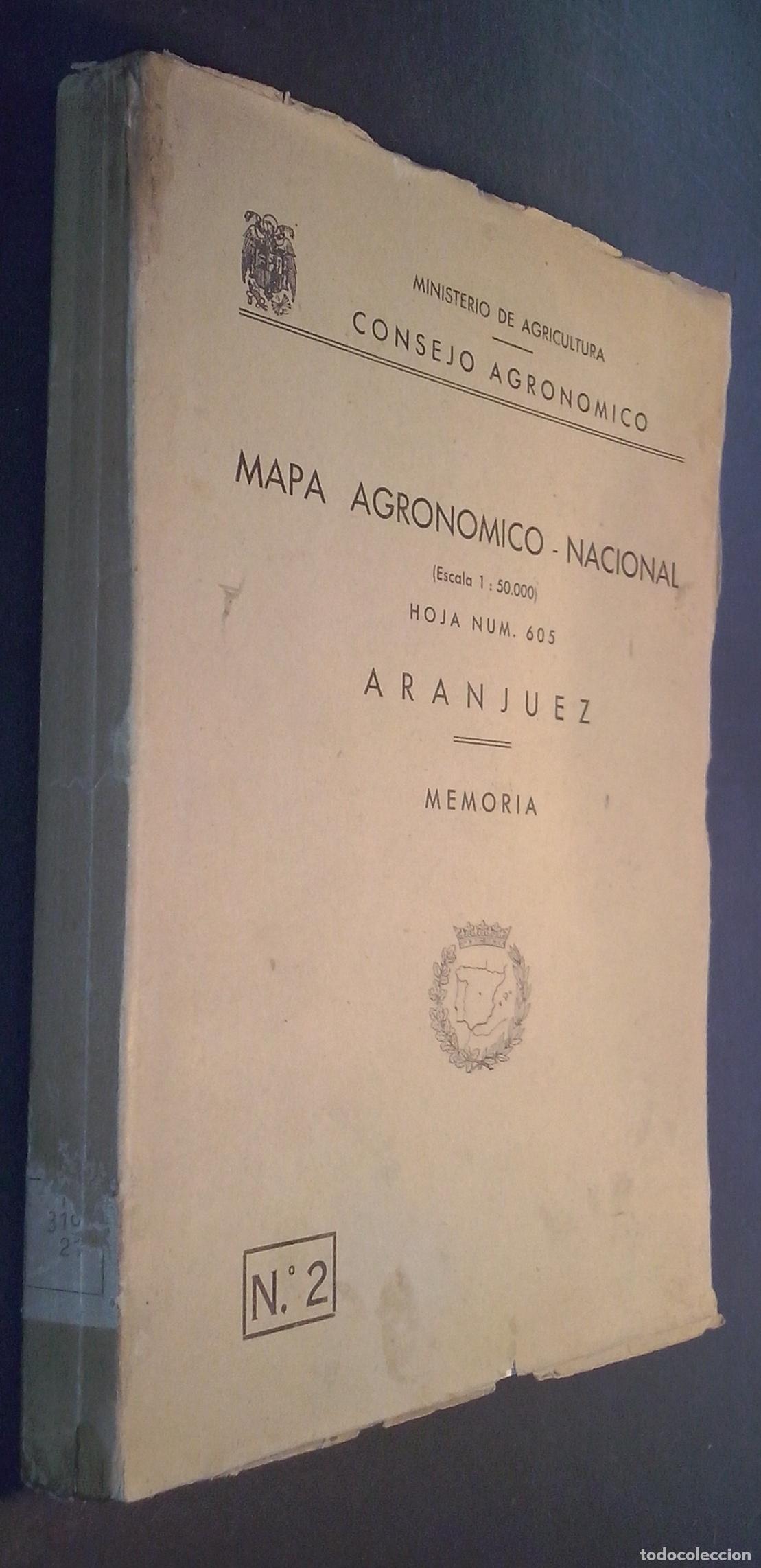 Livros em segunda m&atilde;o: Mapa agron&oacute;mico-nacional (Escala 1:50.000) Hoja num. 605. Aranjuez. Memoria. N&ordm; 2 - AA. VV.: