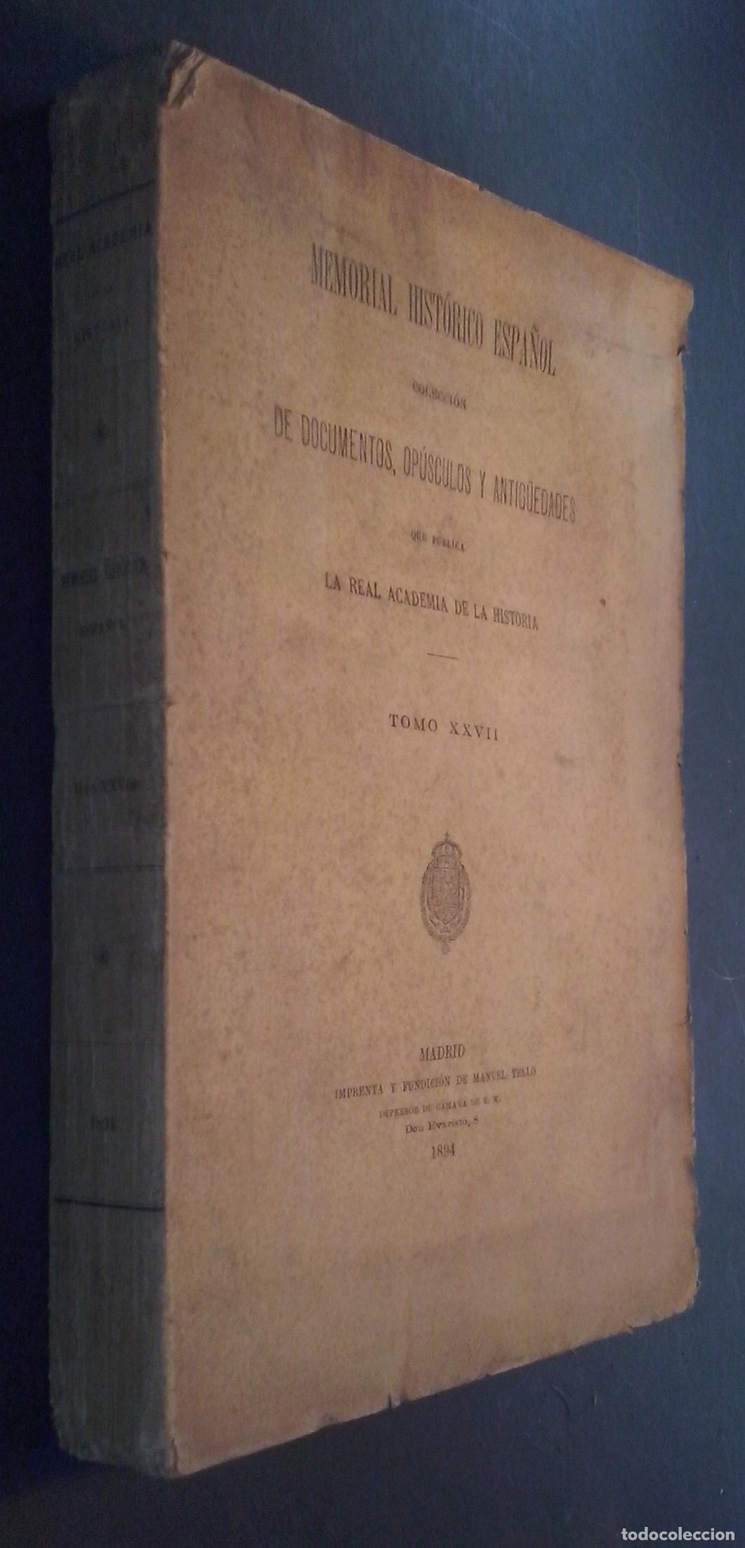 Libri di seconda mano: Memorial hist&oacute;rico espa&ntilde;ol. Colecci&oacute;n de documentos, op&uacute;sculos y antig&uuml;edades que publica la Real Ac