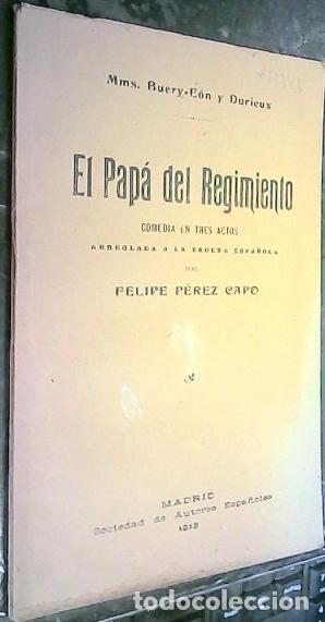 B&uuml;cher: El Pap&aacute; del Regimiento. Comedia en tres actos - Durieux, Mms. Buery E&oacute;n:
