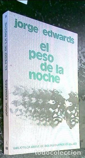 Libros: El peso de la nochhe - Edwards, Jorge: - Foto 1