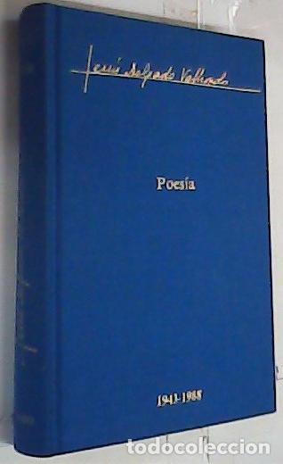 Livros em segunda m&atilde;o: Poes&iacute;a (1943 - 1988) - Delgado Valhondo, Jes&uacute;s: