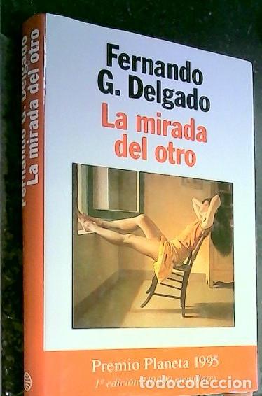 Libri di seconda mano: La mirada del otro - Delgado, Fernando G.: