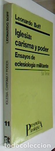 Libri di seconda mano: Iglesia: carisma y poder. Ensayos de eclesiolog&iacute;a militante - BOFF, Leonardo:
